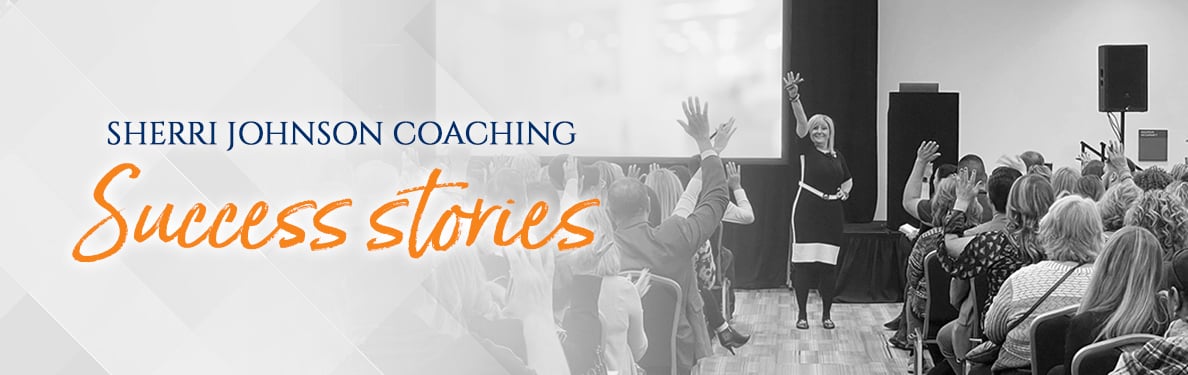 Sherri Johnson Coaching Success Stories banner